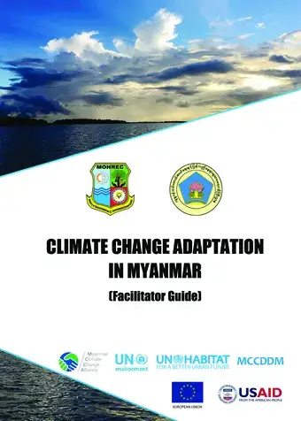 Climate Change Adaptation in Myanmar (Facilitator Guide)
