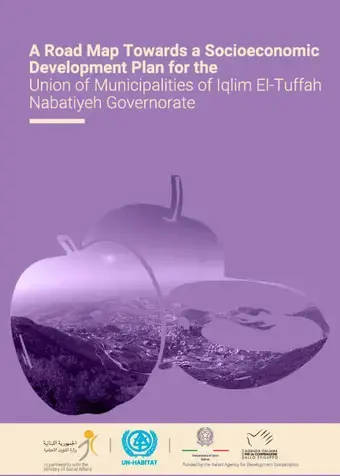 A Road Map Towards a Socioeconomic Development Plan for the Union of Municipalities of Iqlim El-Tuffah, Nabatiyeh Governorate