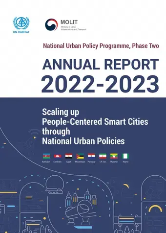 2022-2023 ANNUAL REPORT National Urban Policy Programme, Phase Two: ‘Scaling up People-Centered Smart Cities through National Urban Policies’