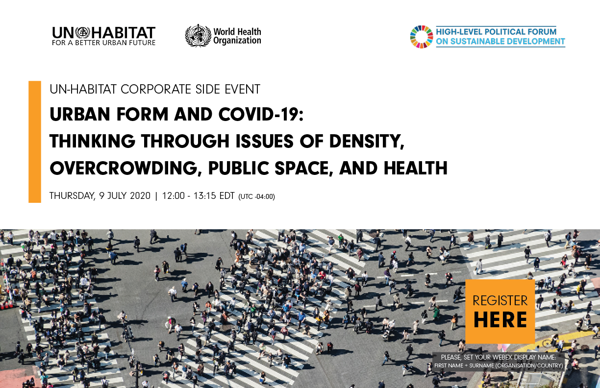 Urban Form and COVID-19: Thinking Through Issues of Density, Overcrowding, Public Space, and Health