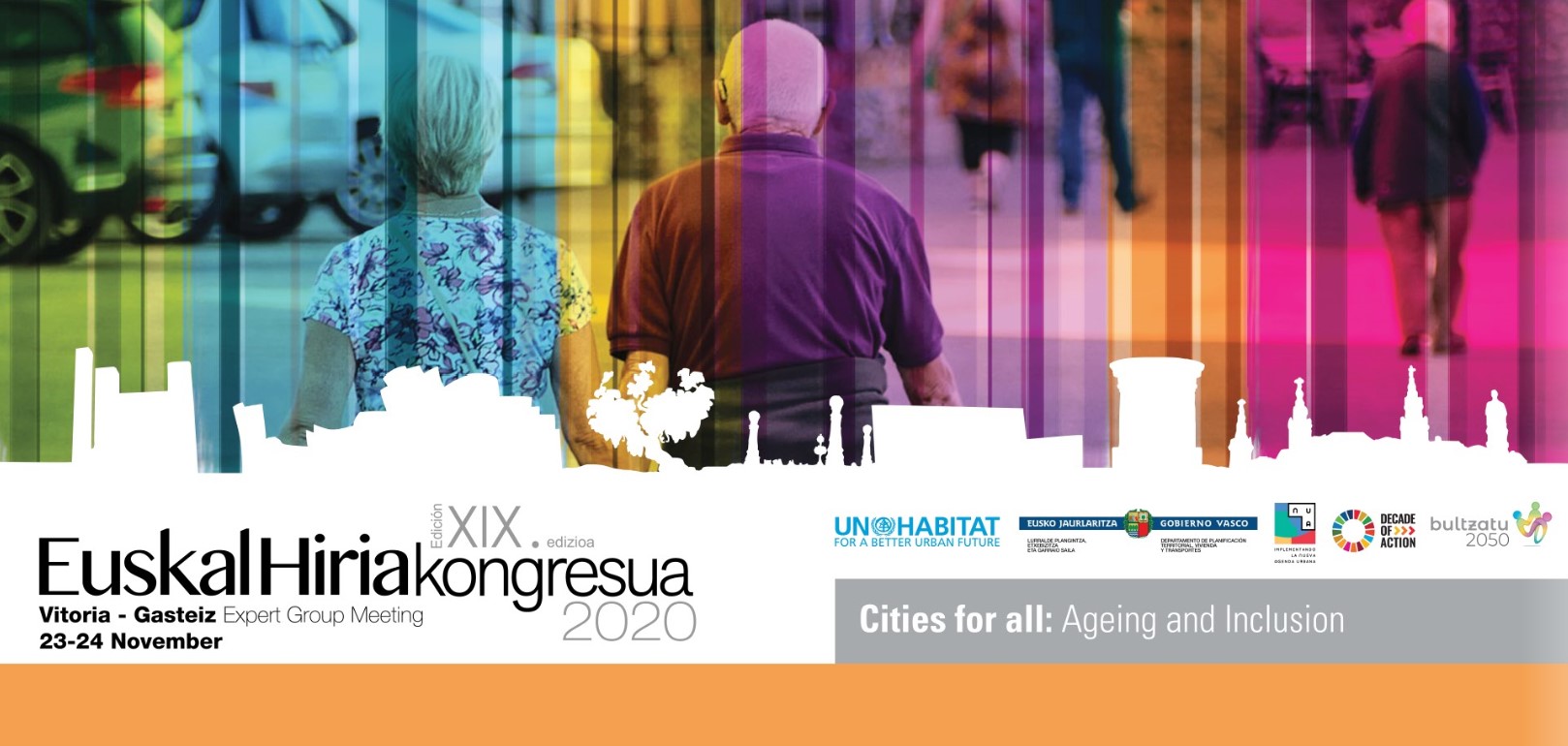 Euskal Hiria 2020 Cities for all: Ageing and Inclusiveness