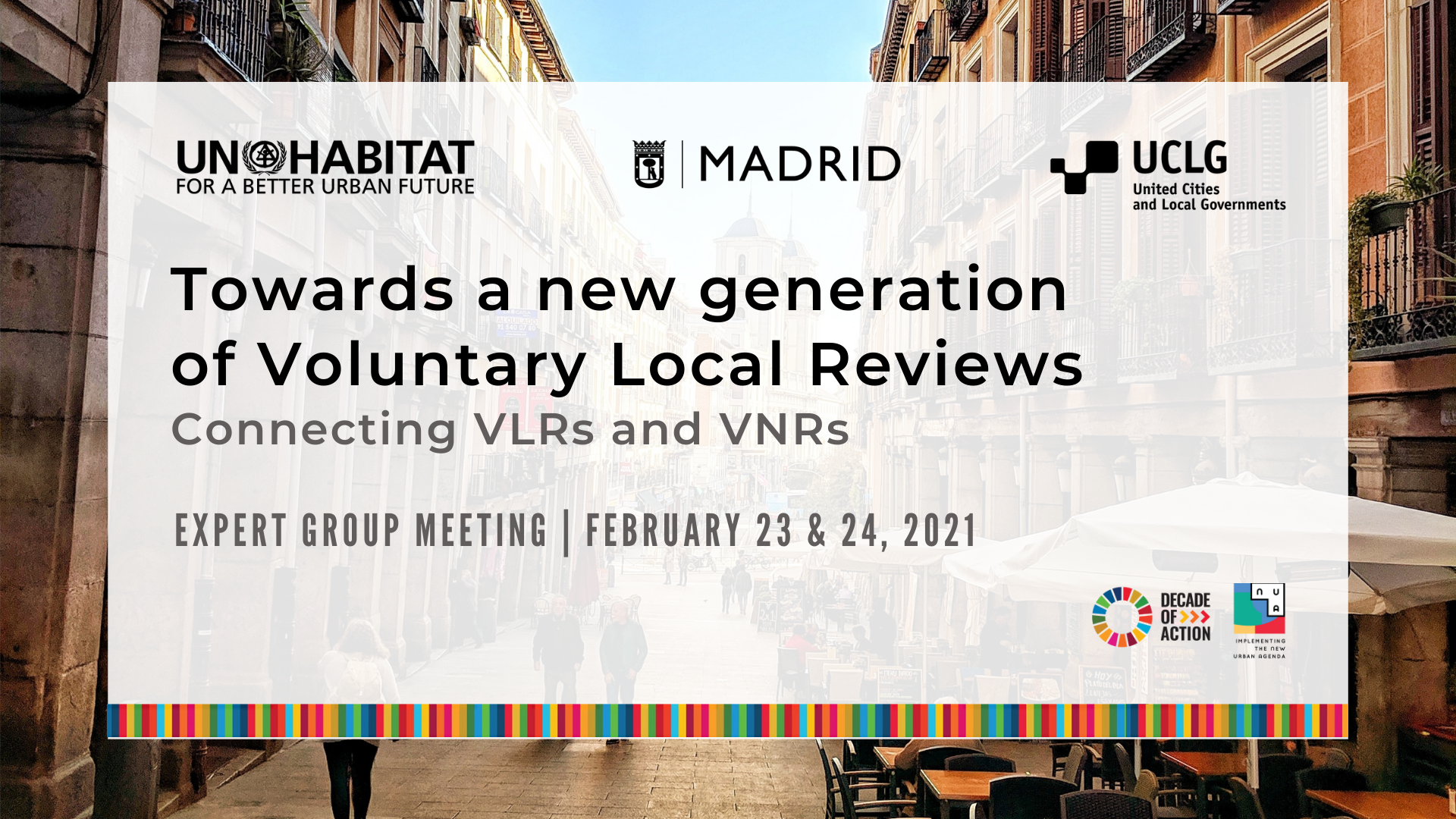Expert Group Meeting (EGM) Towards a new generation of Voluntary Local Reviews: Connecting VLRs and VNRs