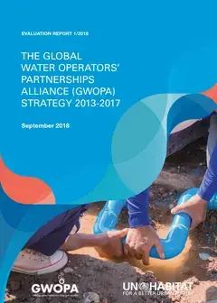 Evaluation of the Global Operators' Partnerships Alliance GWOPA Strategy 2013-2017 cover image