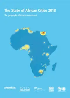 The State of African Cities 2018: The geography of African investment -cover