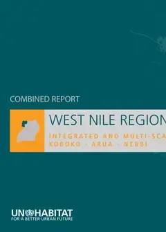 Integrated and Multi-Scalar Planning in West Nile Region, Uganda