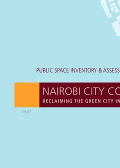 Nairobi City County: Public Space Inventory and Assessment