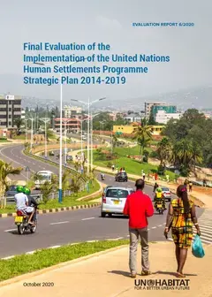 Final Evaluation of the Implementation of the United Nations Human Settlements Programme Strategic Plan 2014-2019 (6/2020)