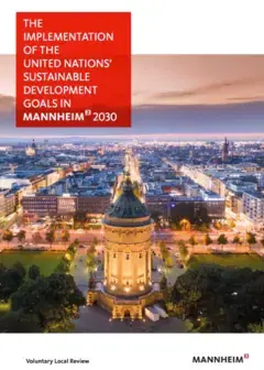 The Implementation of the United Nation’s Sustainable Development Goals in Mannheim 2030