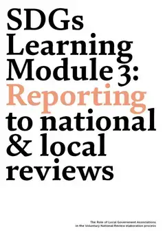 SDGs Learning Module 3: Reporting to national & local reviews