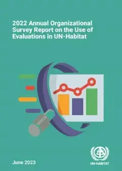 2022 Annual Organizational Survey Report on the Use of Evaluations in UN-Habitat
