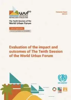 Evaluation of the impact and outcomes of The Tenth session of the World Urban Forum - WUF10