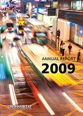 Annual Report 2009 Un Habitat Annual Report 2009 Un Habitat
