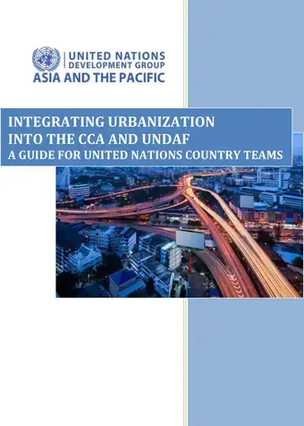 Integrating urbanization into the CCA and UNDAF: A Guide for UN Country Teams - Cover image