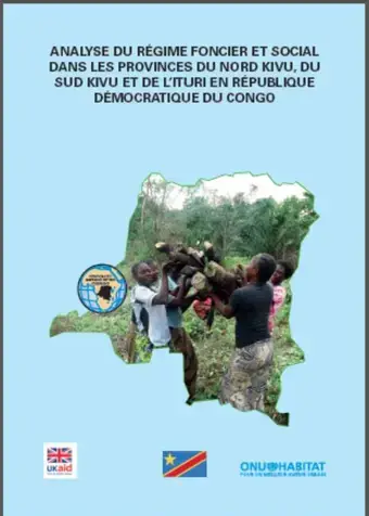 Analyse du régime foncier et social dans les provinces du nord Kivu, du sud Kivu et de l’ituri en République Démocratique du Congo