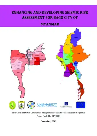Enhancing and Developing Seismic Risk Assessment for Bago City of Myanmar