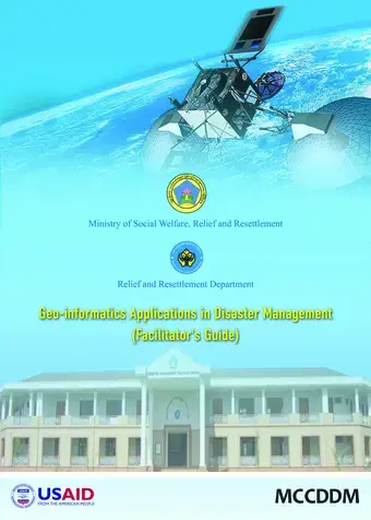 Geo-informatics Applications in Disaster Management (Facilitator’s Guide)