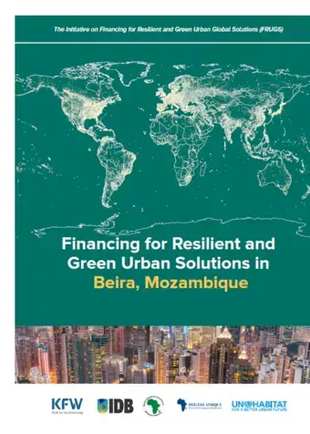 Financing for Resilient and Green Urban Solutions in Beira, Mozambique - Cover
