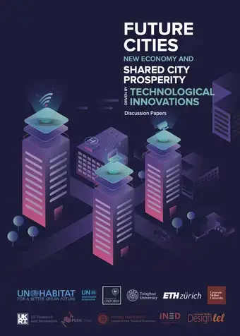 Future Cities, New Economy, and Shared City Prosperity Driven by Technological Innovations - Cover