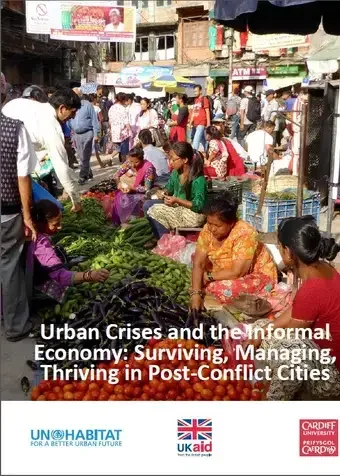 Urban Crises and the Informal Economy: Surviving, Managing, Thriving in Post-Conflict Cities - Cover