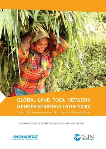 GLTN Gender Strategy (2019–2030): Towards Securing Women’s and Girls’ Land and Property Rights