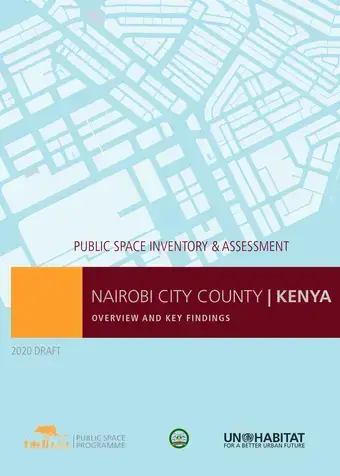 Nairobi City County: Public Space Inventory and Assessment