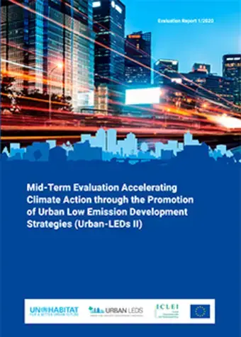 Mid-Term Evaluation Accelerating Climate Action through the Promotion of Urban Low Emission Development Strategies (Urban-LEDs II) (1/2020)