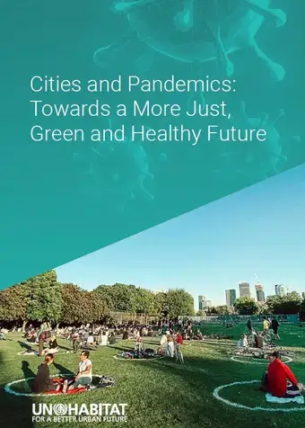Cities and Pandemics: Towards a more just, green and healthy future