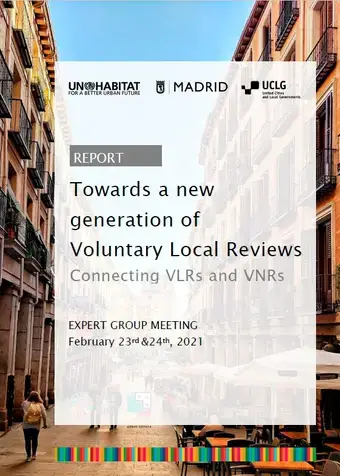 Towards a new generation of Voluntary Local Reviews: Connecting VLRs and VNRs