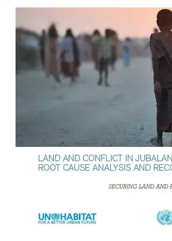 Land and Conflict In Jubaland: Root Cause Analysis and Recommendations