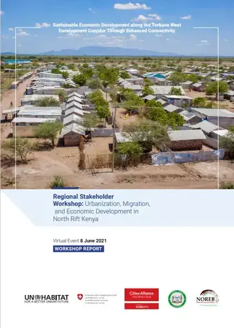 Regional Stakeholder Workshop: Urbanization, Migration, and Economic Development in North Rift Kenya