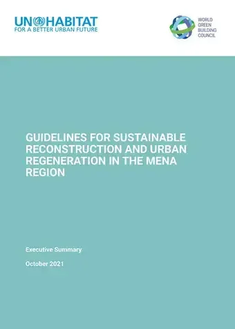 Executive Summary – Guidelines for Sustainable Reconstruction and Urban  Regeneration in the MENA Region