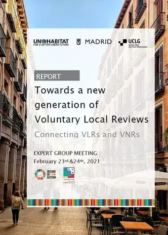 Towards a new generation of Voluntary Local Reviews: Connecting VLRs and VNRs