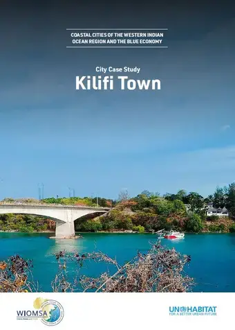 Coastal Cities of the Western Indian Ocean Region and the Blue Economy: City Case study, Kilifi