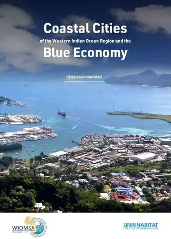Coastal Cities of the Western Indian Ocean Region and the Blue Economy: Strategic Roadmap