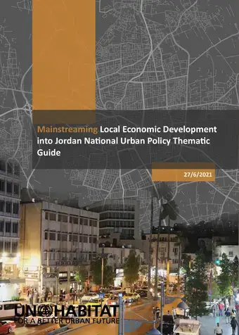 Mainstreaming Local Economic Development into Jordan's National Urban Policy Thematic Guide