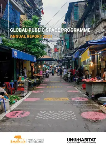 Global Public Space Programme Annual Report 2021