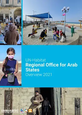 UN-Habitat Regional Office for Arab States Overview 2021