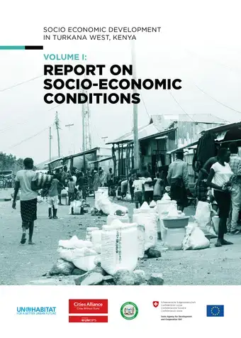 Socio Economic Development in Turkana West, Kenya Volume I: Report on Socio-Economic Conditions