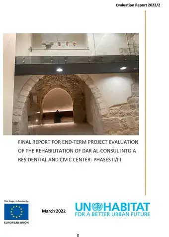 End-Term Project Evaluation of the Rehabilitation of Dar Al-Consul into a Residential and Civic Center- Phases II/III (2022/2)