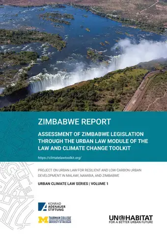 Assessment of Zimbabwe Legislation through the Urban Law Module of the Law and Climate Change Toolkit SUMMARY REPORT