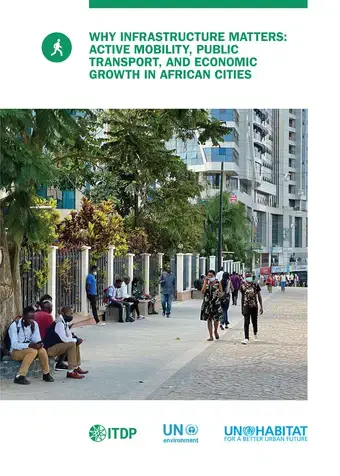 Why infrastructure matters: active mobility, public transport, and economic growth in African cities