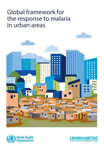 Global framework for the response to malaria in urban areas