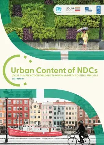 Urban Content of NDCs: Local climate action explored through in-depth country analyses, 2024 Report