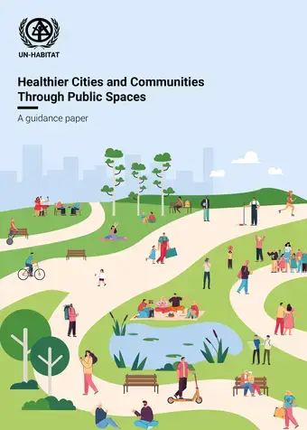 Healthier Cities and Communities through Public Spaces
