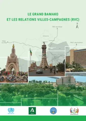 ​​LE GRAND BAMAKO ET LES RELATIONS VILLES-CAMPAGNES (RVC)​ 