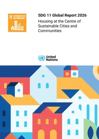 SDG 11 Global Report 2026: Housing at the Centre of Sustainable Cities and Communities cover