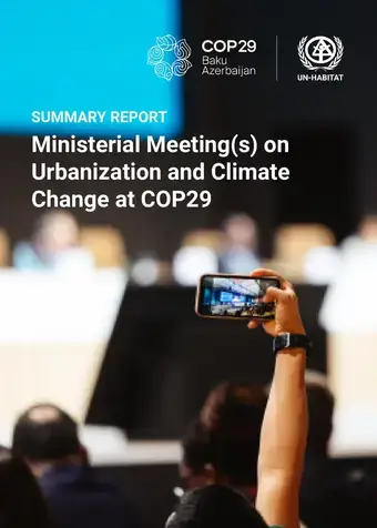 Ministerial Meeting(s) on Urbanization and Climate Change at COP29 - Summary Report cover