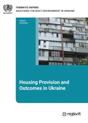 Housing provision and outcomes in Ukraine
