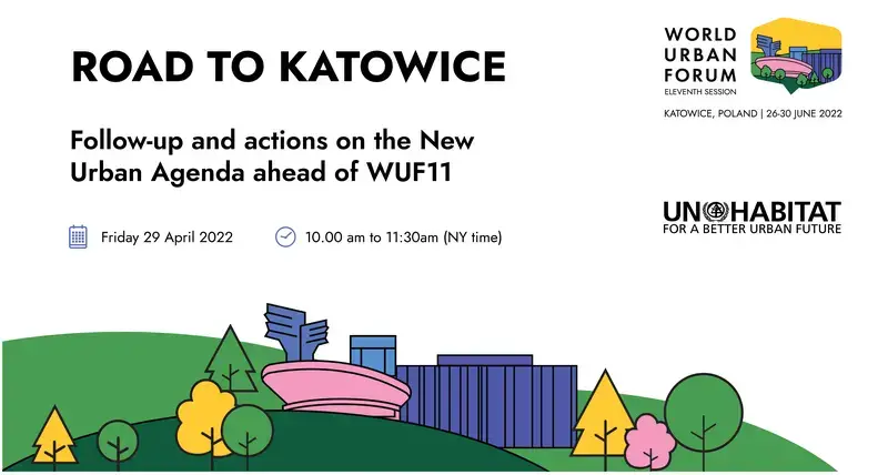 World Urban Forum in Katowice to focus on the future of cities and urban crisis response