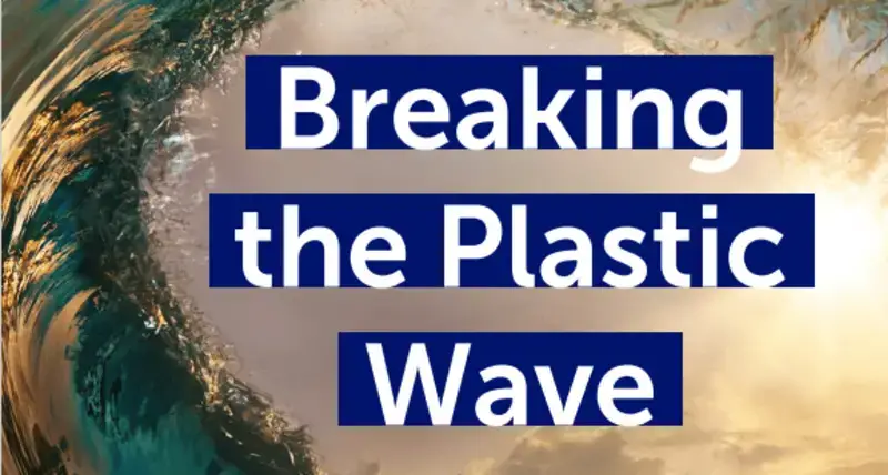 Breaking the Plastic Wave Report (PEW Charitable Trusts, 2020)